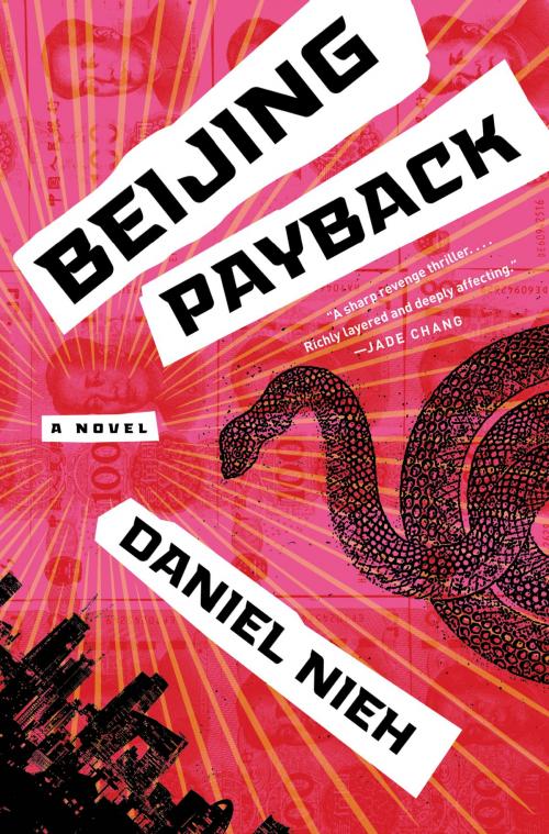 Cover of the book Beijing Payback by Daniel Nieh, Ecco
