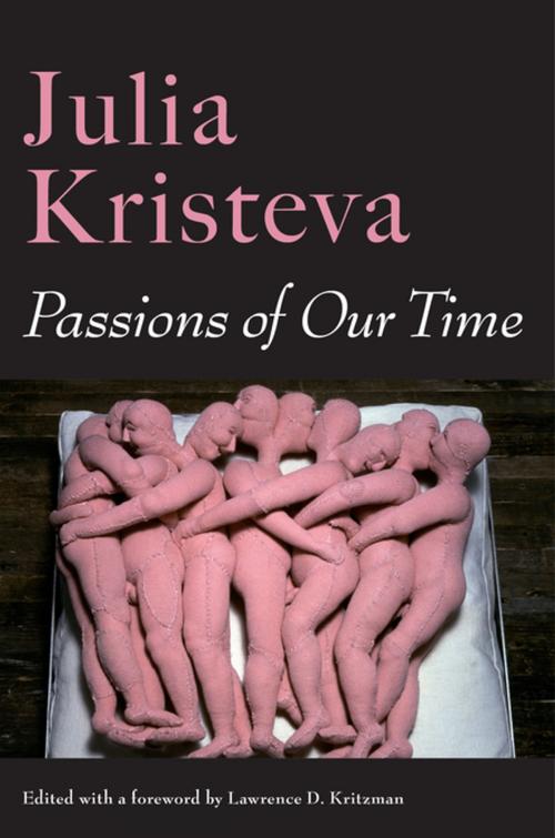 Cover of the book Passions of Our Time by Julia Kristeva, Columbia University Press
