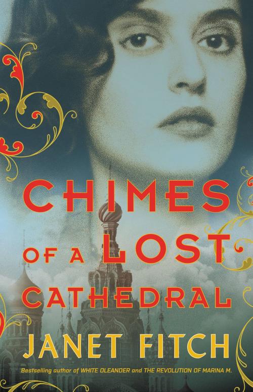 Cover of the book Chimes of a Lost Cathedral by Janet Fitch, Little, Brown and Company