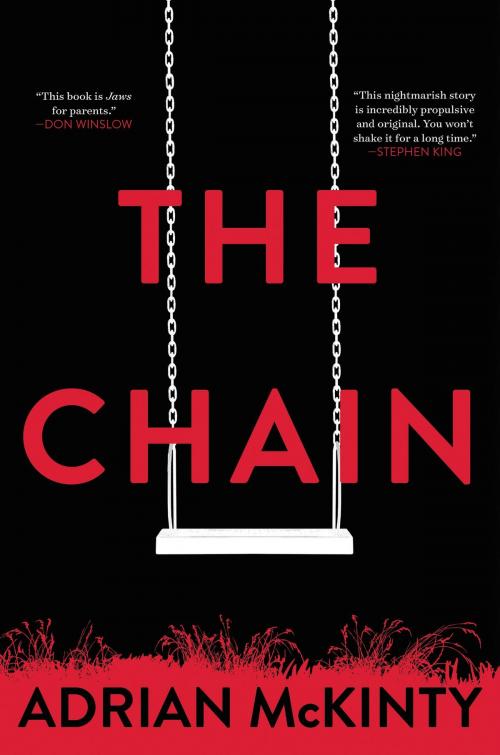 Cover of the book The Chain by Adrian McKinty, Little, Brown and Company