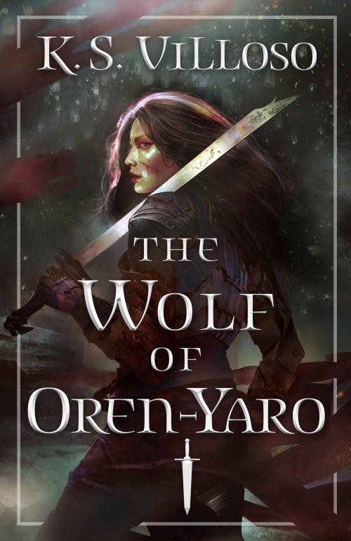 Cover of the book The Wolf of Oren-Yaro by K. S. Villoso, Orbit