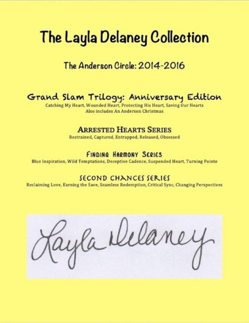 Cover of the book The Layla Delaney Collection - The Anderson Circle, 2014-2016 by Layla Delaney, Lulu.com