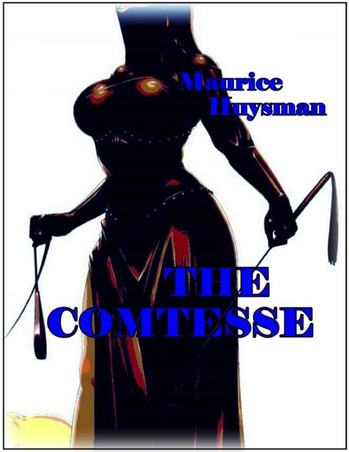 Cover of the book The Comtesse by Maurice Huysman, Lulu.com