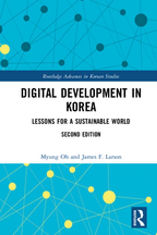Cover of the book Digital Development in Korea by Myung Oh, James F. Larson, Taylor and Francis