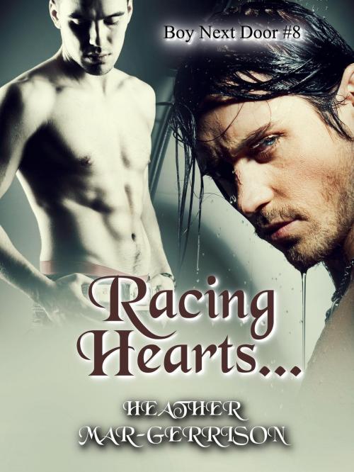 Cover of the book Racing Hearts... by Heather Mar-Gerrison, Heather Mar-Gerrison