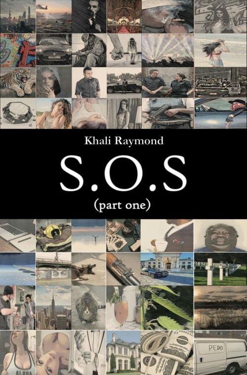 Cover of the book S.O.S. Part One by Khali Raymond, Khali Raymond