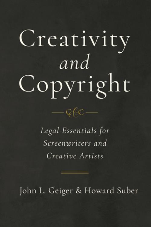 Cover of the book Creativity and Copyright by John L. Geiger, Howard Suber, University of California Press