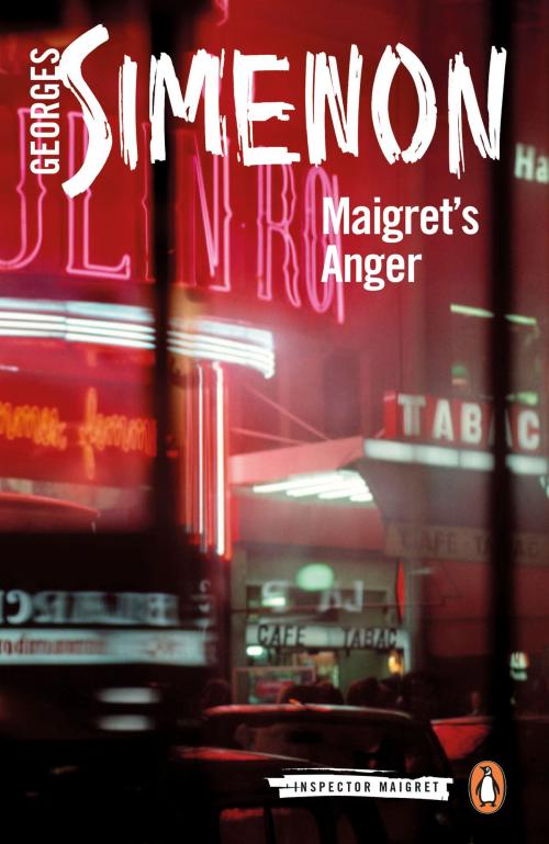 Cover of the book Maigret's Anger by Georges Simenon, Penguin Publishing Group