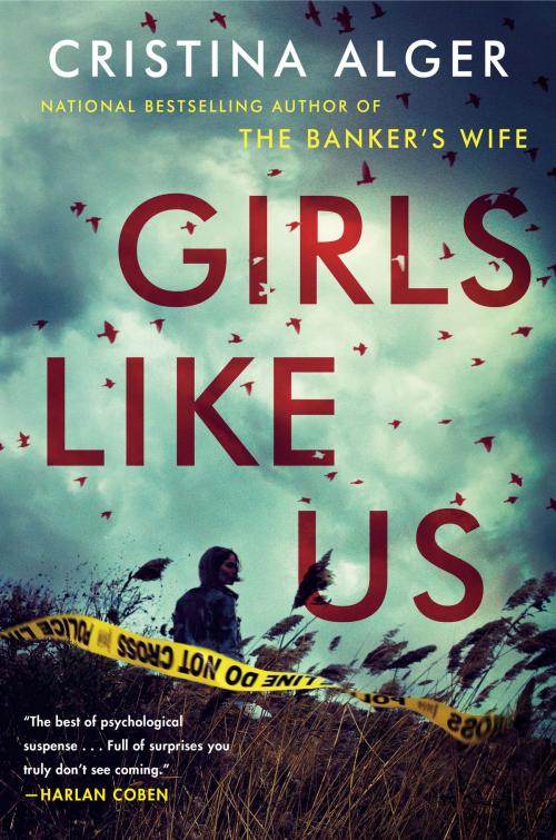 Cover of the book Girls Like Us by Cristina Alger, Penguin Publishing Group