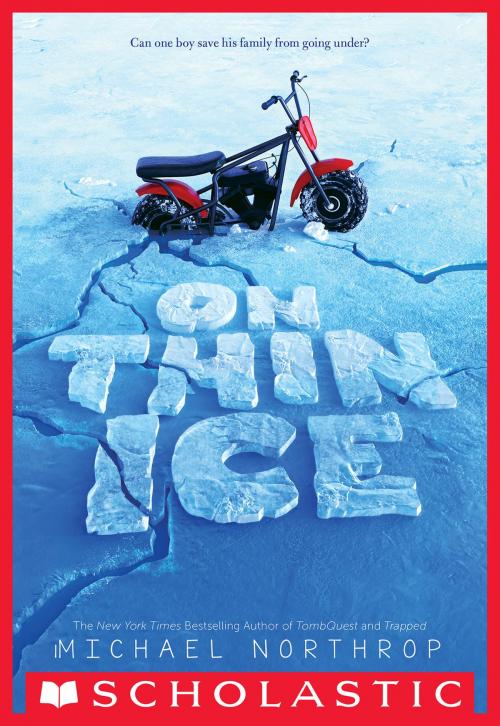 Cover of the book On Thin Ice by Michael Northrop, Scholastic Inc.