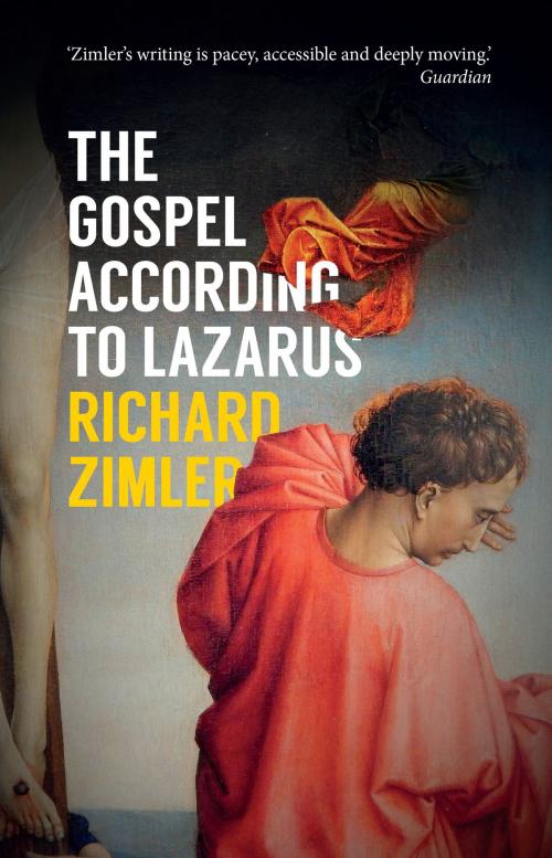 Cover of the book The Gospel According to Lazarus by Richard Zimler, Peter Owen Publishers