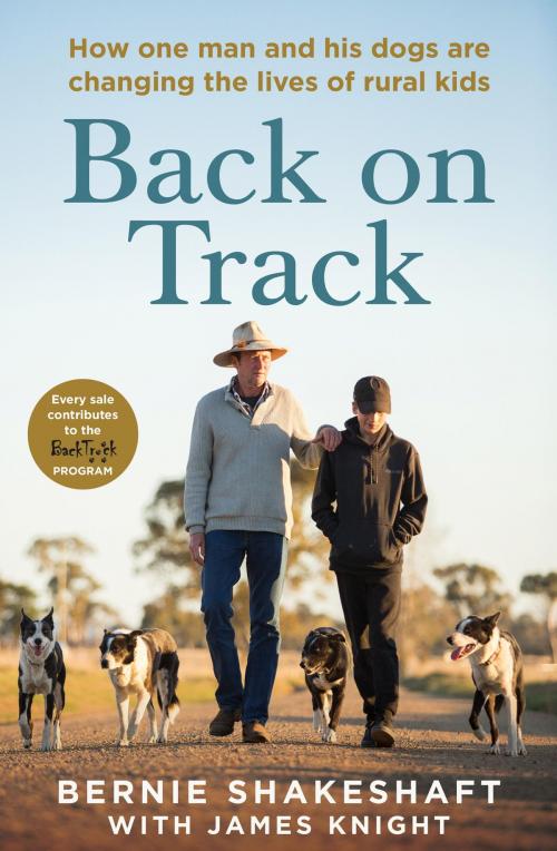 Cover of the book Back on Track by Bernie Shakeshaft, James Knight, Hachette Australia