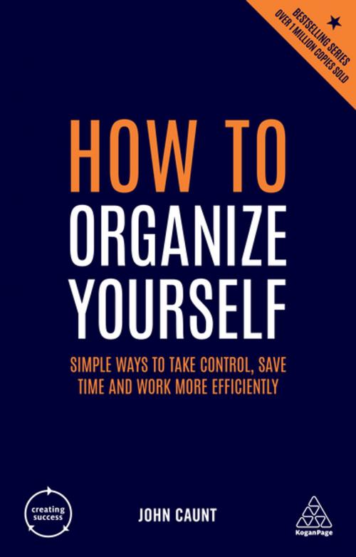 Cover of the book How to Organize Yourself by John Caunt, Kogan Page