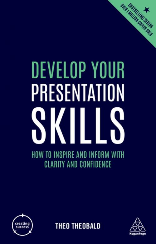 Cover of the book Develop Your Presentation Skills by Theo Theobald, Kogan Page