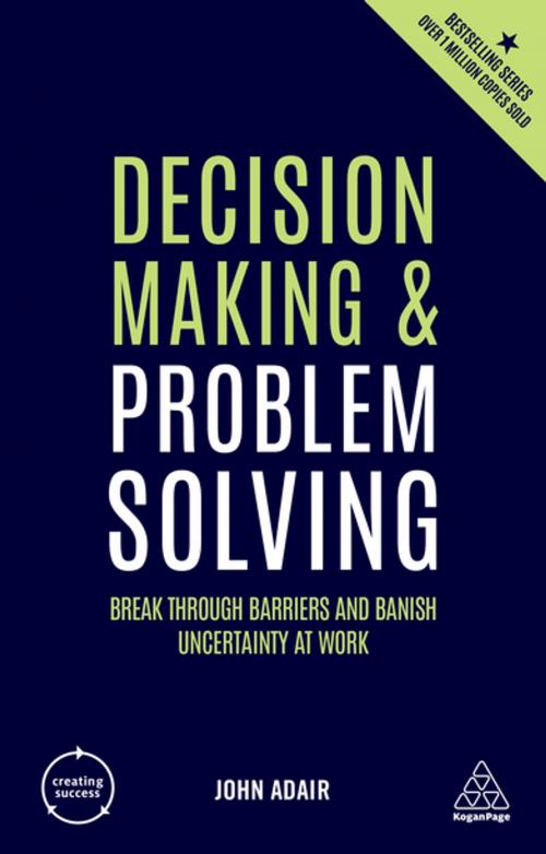 Cover of the book Decision Making and Problem Solving by John Adair, Kogan Page