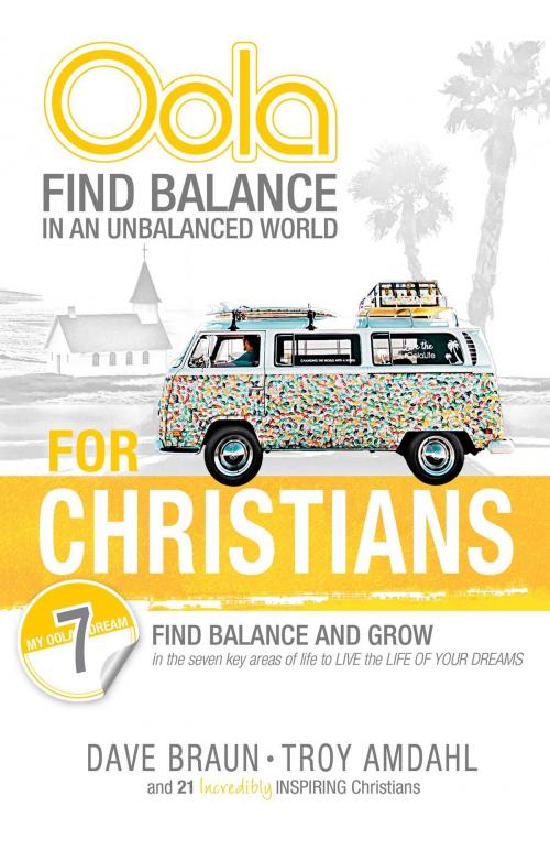 Cover of the book Oola for Christians by Troy Amdahl, DC, Dave Braun, D.C., Health Communications Inc