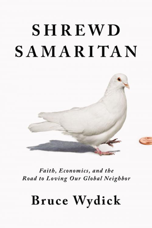 Cover of the book Shrewd Samaritan by Bruce Wydick, Thomas Nelson