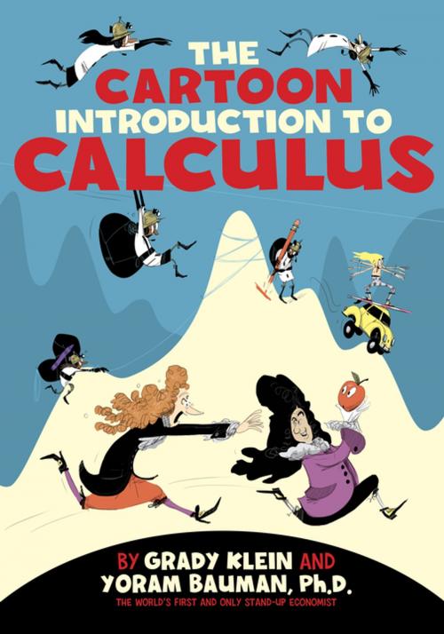 Cover of the book The Cartoon Introduction to Calculus by Yoram Bauman, Ph.D., Farrar, Straus and Giroux