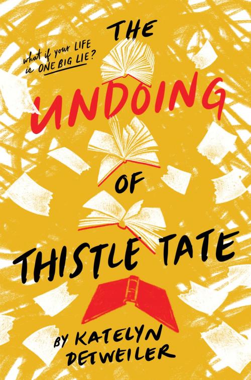Cover of the book The Undoing of Thistle Tate by Katelyn Detweiler, Holiday House