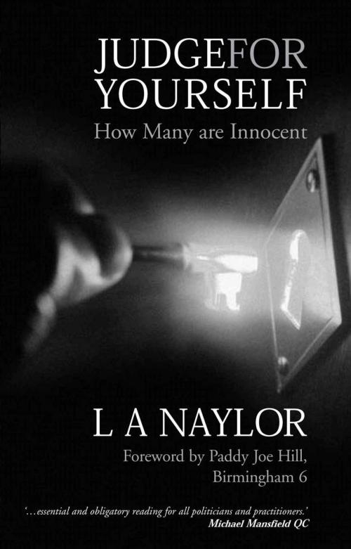 Cover of the book Judge for Yourself: How Many are Innocent? by LA Naylor, Roots Books