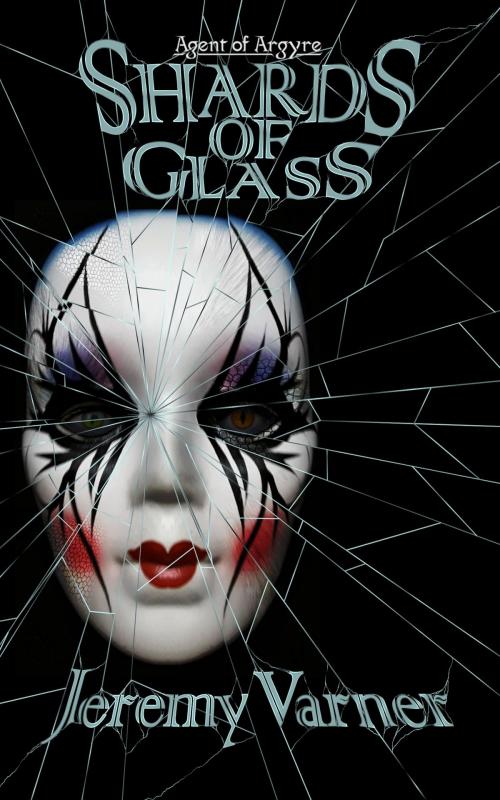 Cover of the book Shards of Glass by Jeremy Varner, Jeremy Varner