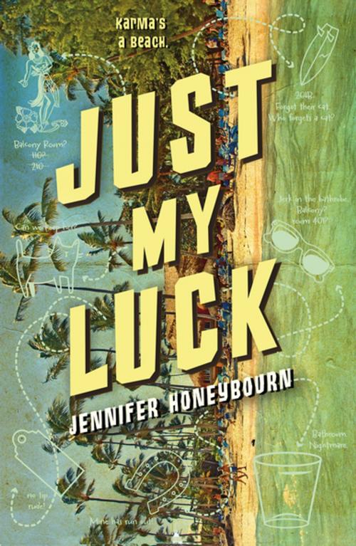 Cover of the book Just My Luck by Jennifer Honeybourn, Feiwel & Friends