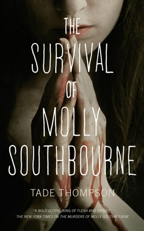 Cover of the book The Survival of Molly Southbourne by Tade Thompson, Tom Doherty Associates