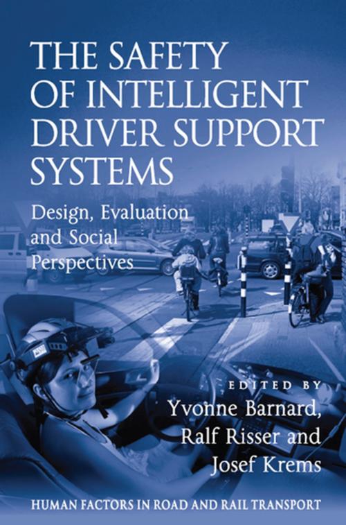 Cover of the book The Safety of Intelligent Driver Support Systems by Ralf Risser, CRC Press