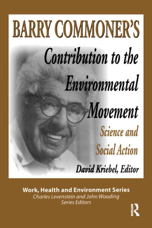 Cover of the book Barry Commoner's Contribution to the Environmental Movement by Mary Lee Dunn, Taylor and Francis