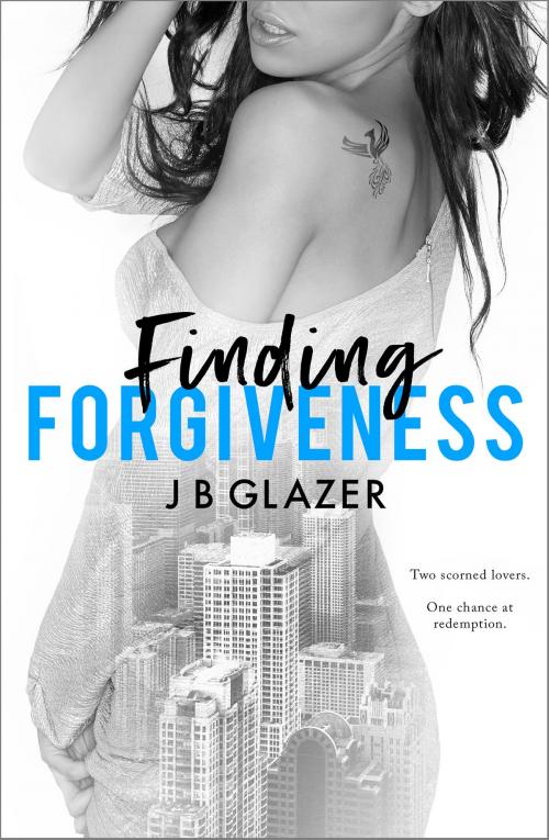 Cover of the book Finding Forgiveness by J B Glazer, J B Glazer