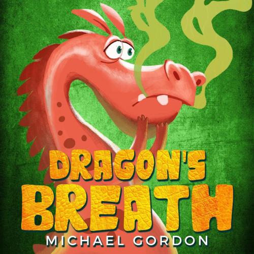 Cover of the book Dragon's Breath by Michael Gordon, Michael Gordon