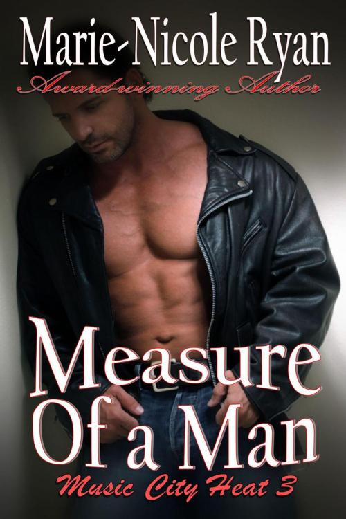 Cover of the book Measure of a Man by Marie-Nicole Ryan, Ryandale Publishing
