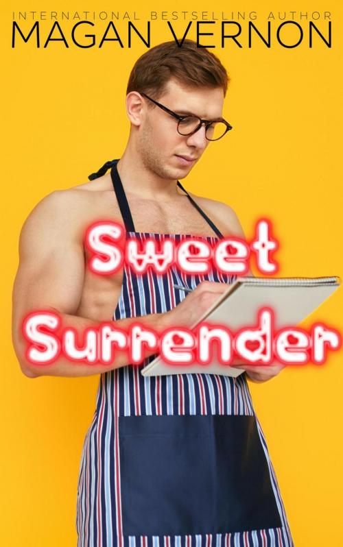 Cover of the book Sweet Surrender by Magan Vernon, Magan Vernon