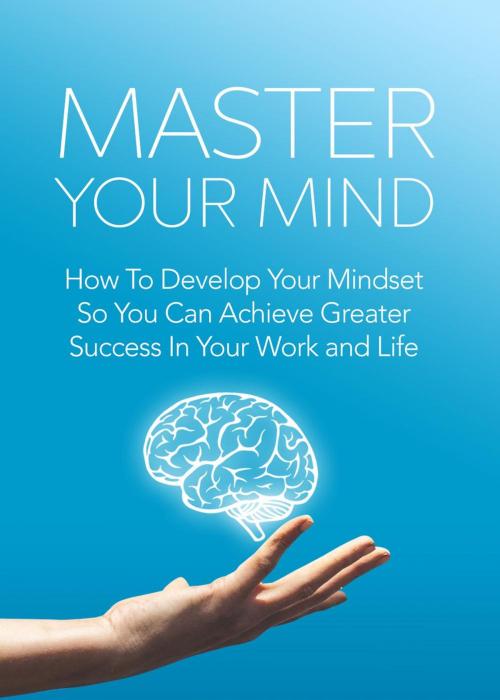 Cover of the book Master Your Mind by Leonard Monroe, Leonard Monroe