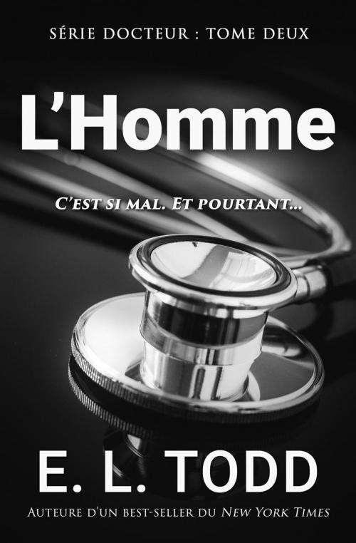 Cover of the book L’Homme by E. L. Todd, E. L. Todd
