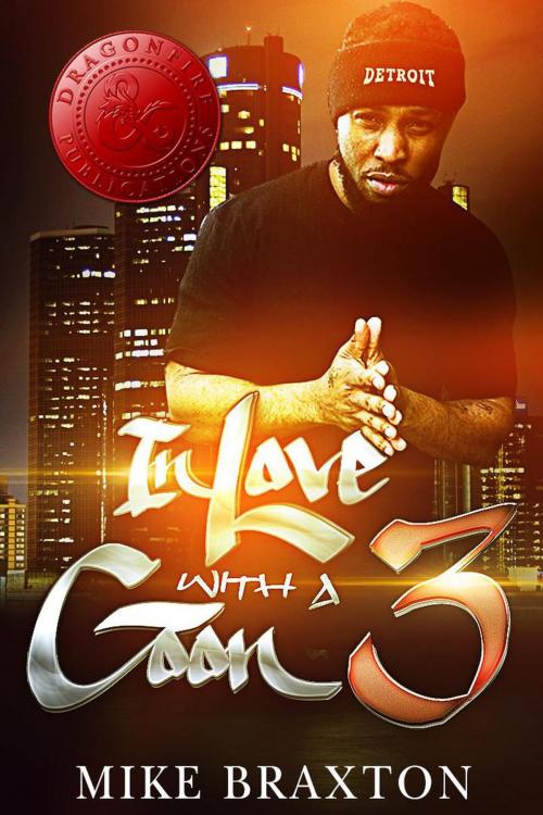 Cover of the book In Love with a Goon 3 by Mike Braxton, Dragon Fire Publications, Dragon Fire Publications