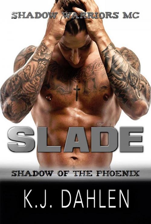 Cover of the book Slade by Kj Dahlen, Kj Dahlen