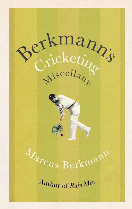 Cover of the book Berkmann's Cricketing Miscellany by Marcus Berkmann, Little, Brown Book Group