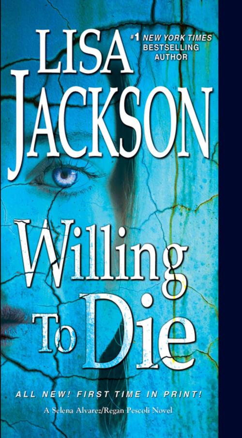 Cover of the book Willing to Die by Lisa Jackson, Zebra Books
