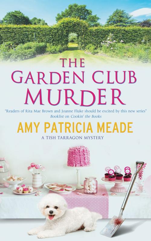 Cover of the book The Garden Club Murder by Amy Patricia Meade, Severn House Publishers