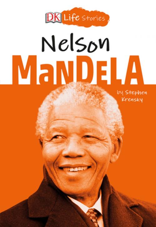 Cover of the book DK Life Stories Nelson Mandela by Stephen Krensky, DK Publishing