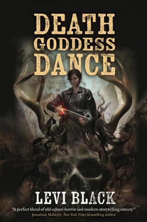 Cover of the book Death Goddess Dance by Levi Black, Tom Doherty Associates