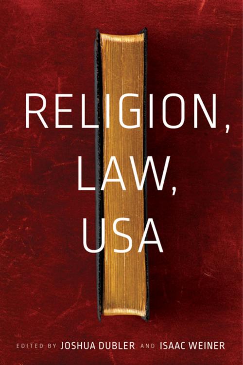 Cover of the book Religion, Law, USA by Isaac Weiner, NYU Press