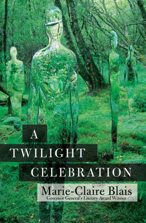 Cover of the book A Twilight Celebration by Marie-Claire Blais, House of Anansi Press Inc