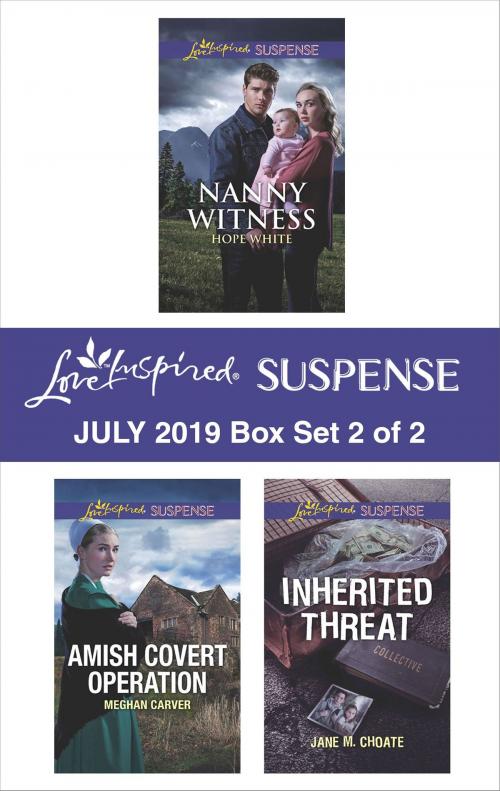 Cover of the book Harlequin Love Inspired Suspense July 2019 - Box Set 2 of 2 by Hope White, Meghan Carver, Jane M. Choate, Harlequin