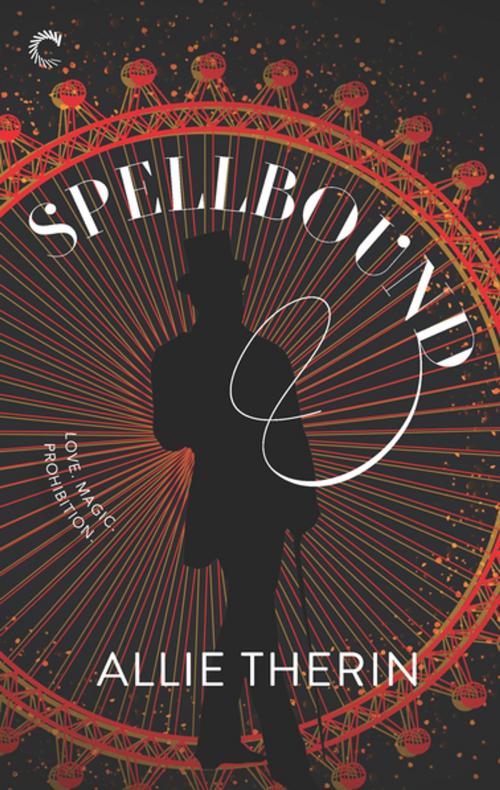 Cover of the book Spellbound by Allie Therin, Carina Press
