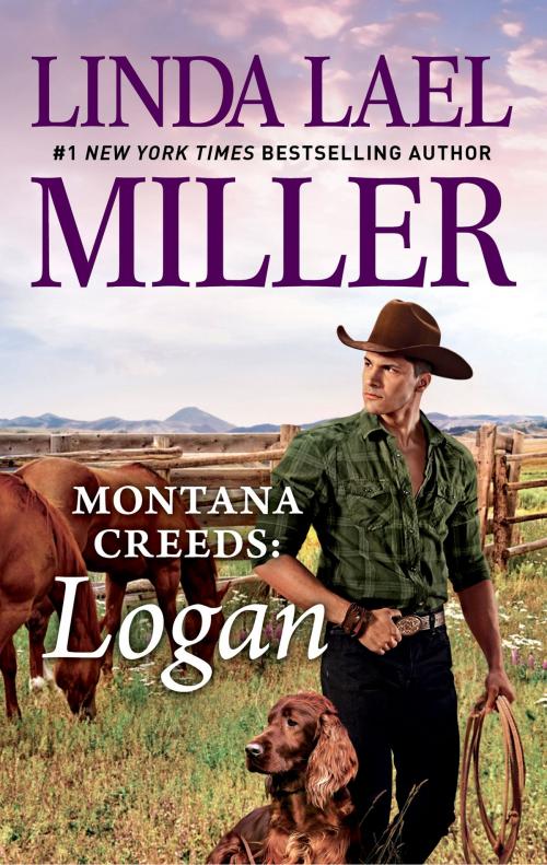 Cover of the book Montana Creeds: Logan by Linda Lael Miller, HQN Books