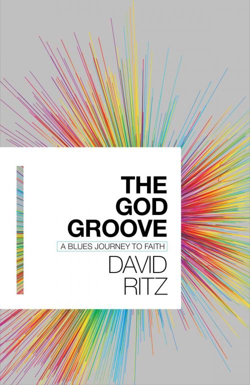 Cover of the book The God Groove by David Ritz, Howard Books