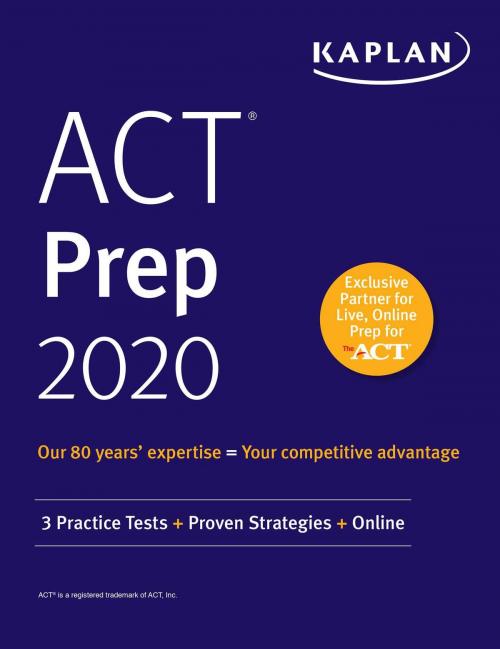 Cover of the book ACT Prep 2020 by Kaplan Test Prep, Kaplan Publishing