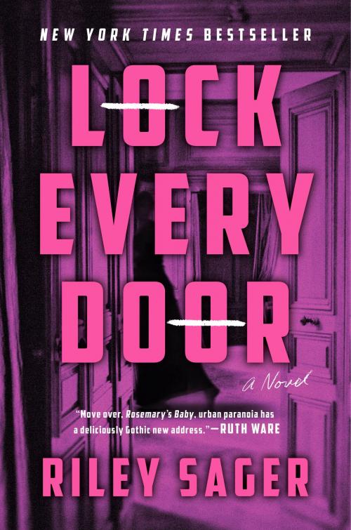 Cover of the book Lock Every Door by Riley Sager, Penguin Publishing Group